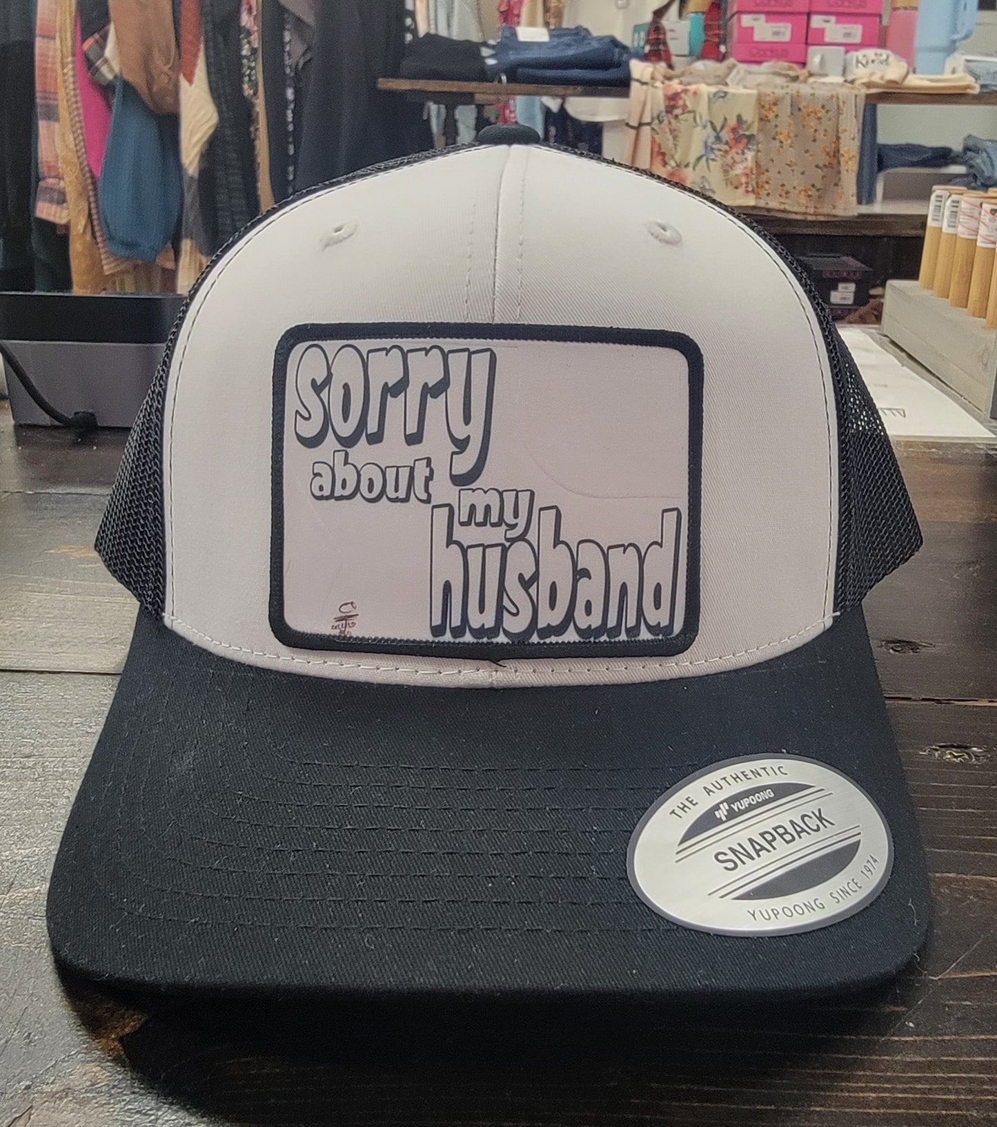 Sorry About My Husband - Shop All Around Divas