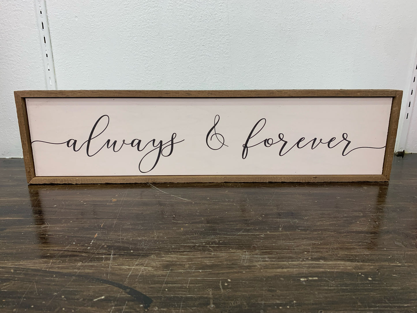 Always & Forever Box Sign Driftless Studios