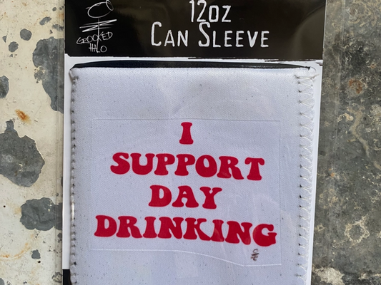 Support Day Drinking Koozie - Shop All Around Divas