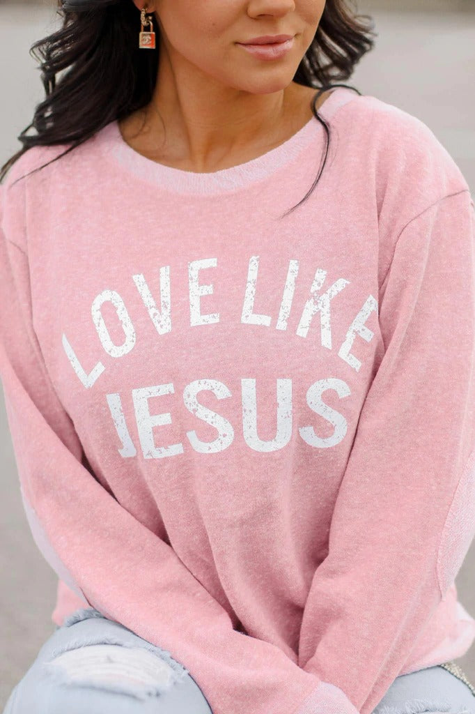 Love Like Jesus Pullover